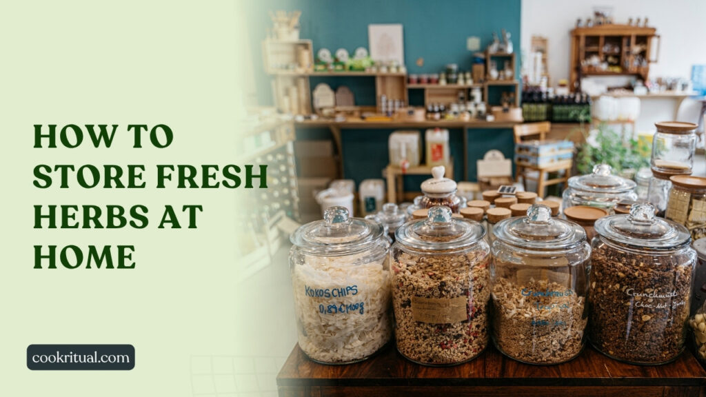 How to Store Fresh Herbs at Home