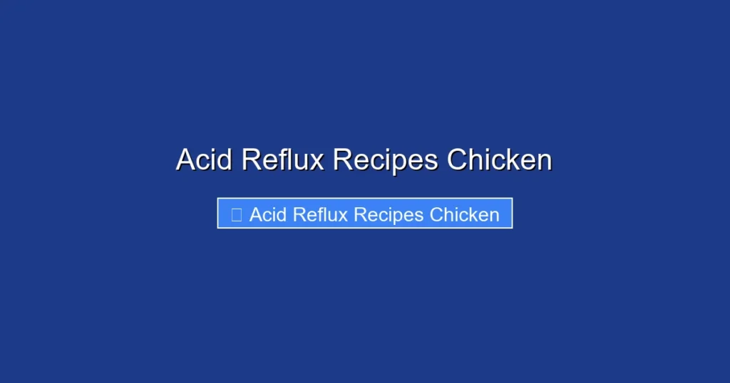 Acid Reflux Recipes Chicken