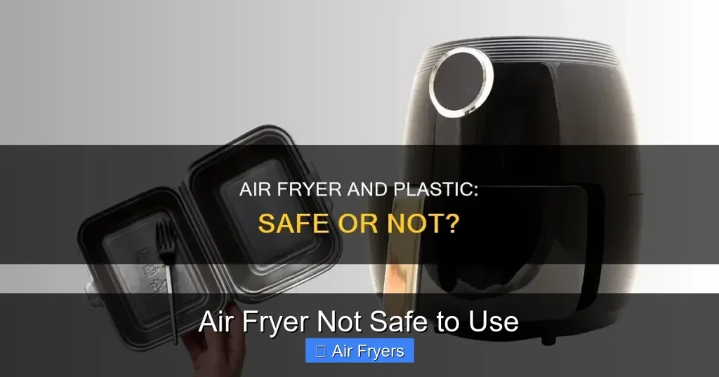 Air Fryer Not Safe to Use