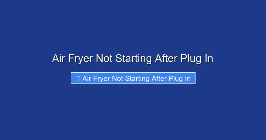 Air Fryer Not Starting After Plug In Air Fryer Not Starting After Plug In