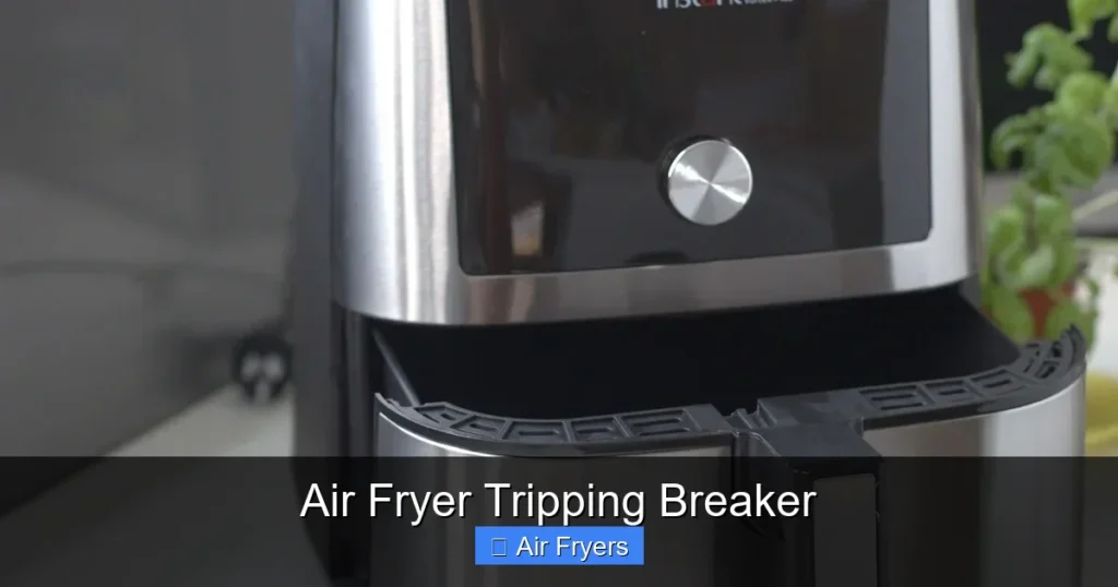 Air Fryer Tripping Breaker
