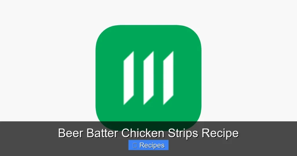Beer Batter Chicken Strips Recipe