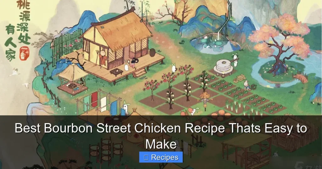 Best Bourbon Street Chicken Recipe Thats Easy to Make