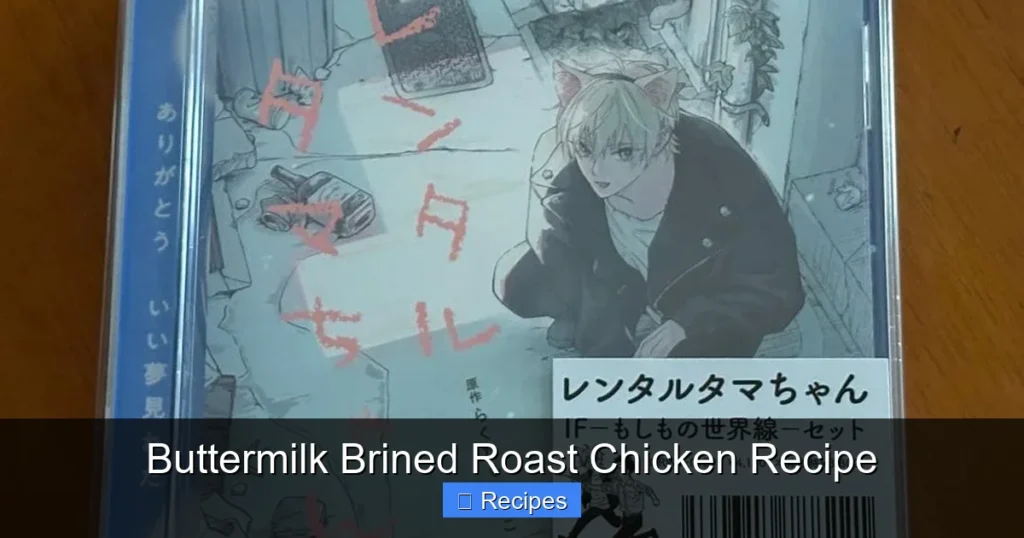 Buttermilk Brined Roast Chicken Recipe