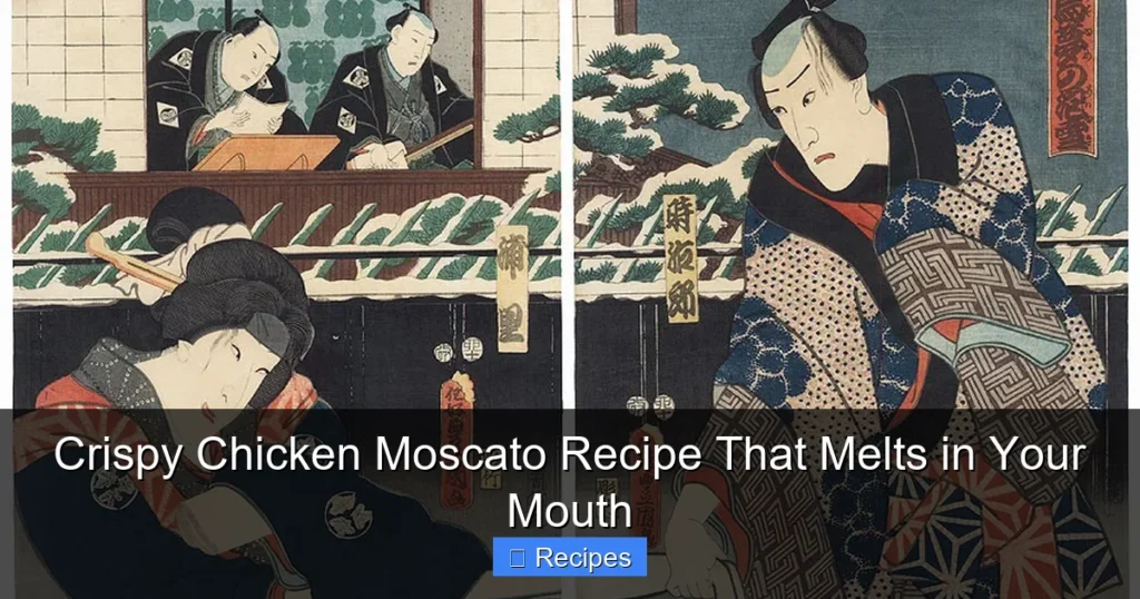 Crispy Chicken Moscato Recipe That Melts in Your Mouth