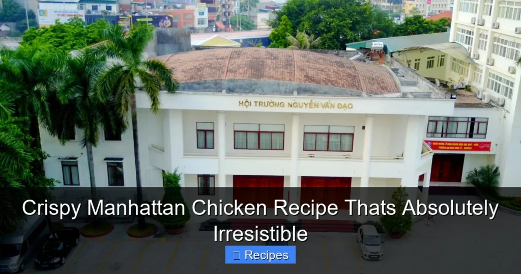 Crispy Manhattan Chicken Recipe Thats Absolutely Irresistible