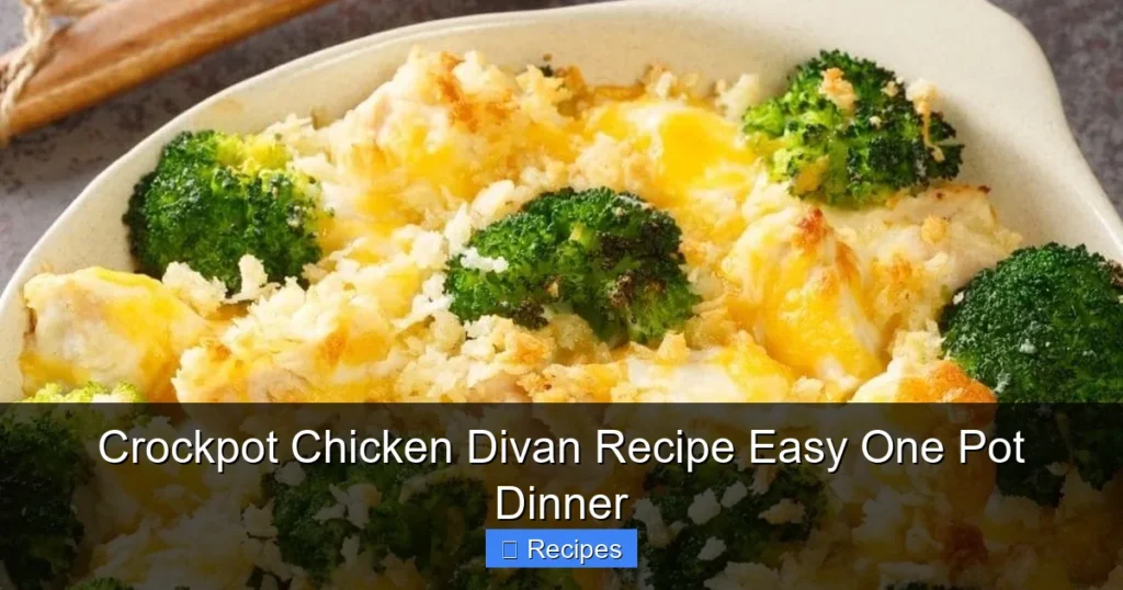 Crockpot Chicken Divan Recipe Easy One Pot Dinner Crockpot Chicken Divan Recipe Easy One Pot Dinner