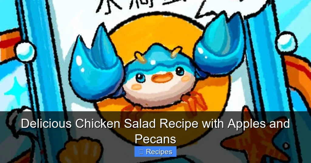 Delicious Chicken Salad Recipe with Apples and Pecans