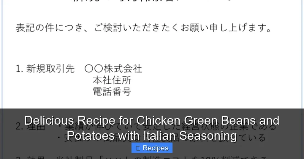 Delicious Recipe for Chicken Green Beans and Potatoes with Italian Seasoning