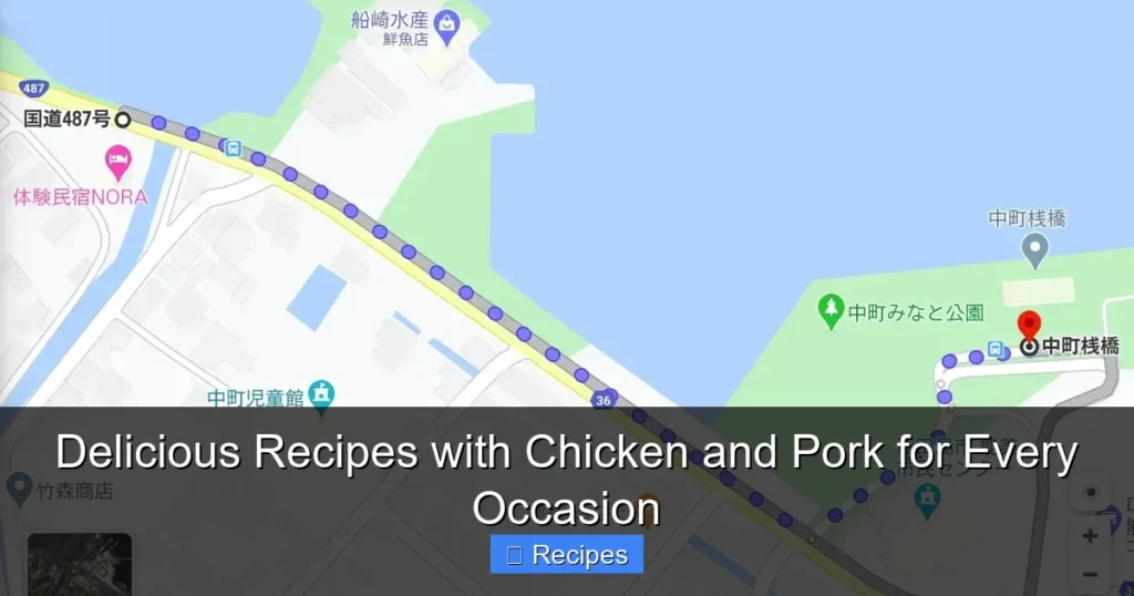 Delicious Recipes with Chicken and Pork for Every Occasion
