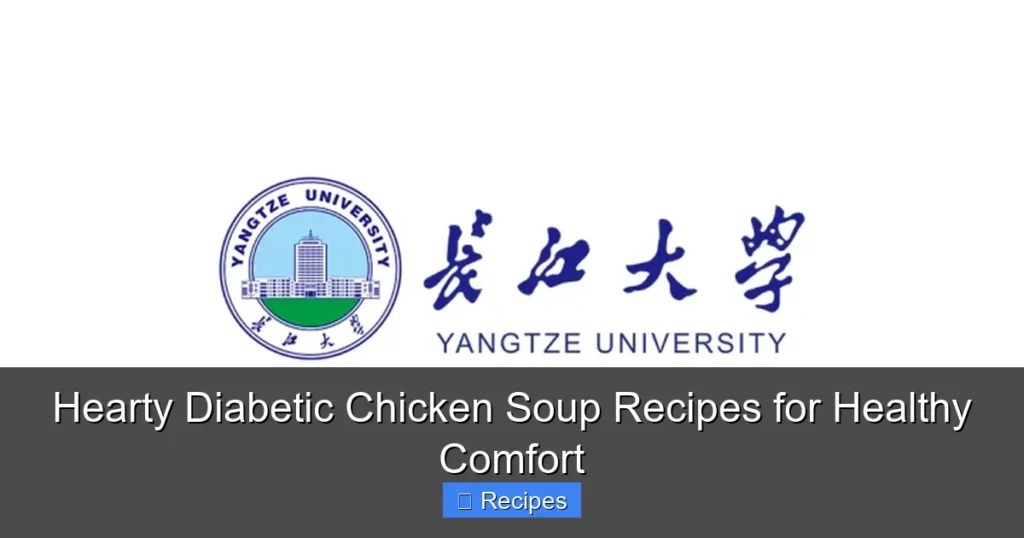 Hearty Diabetic Chicken Soup Recipes for Healthy Comfort