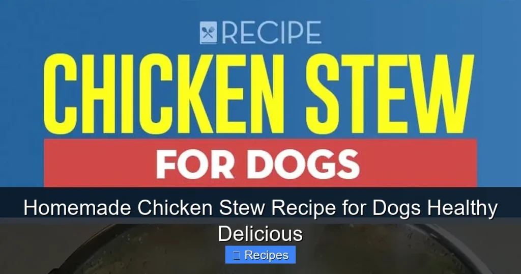 Homemade Chicken Stew Recipe for Dogs Healthy Delicious