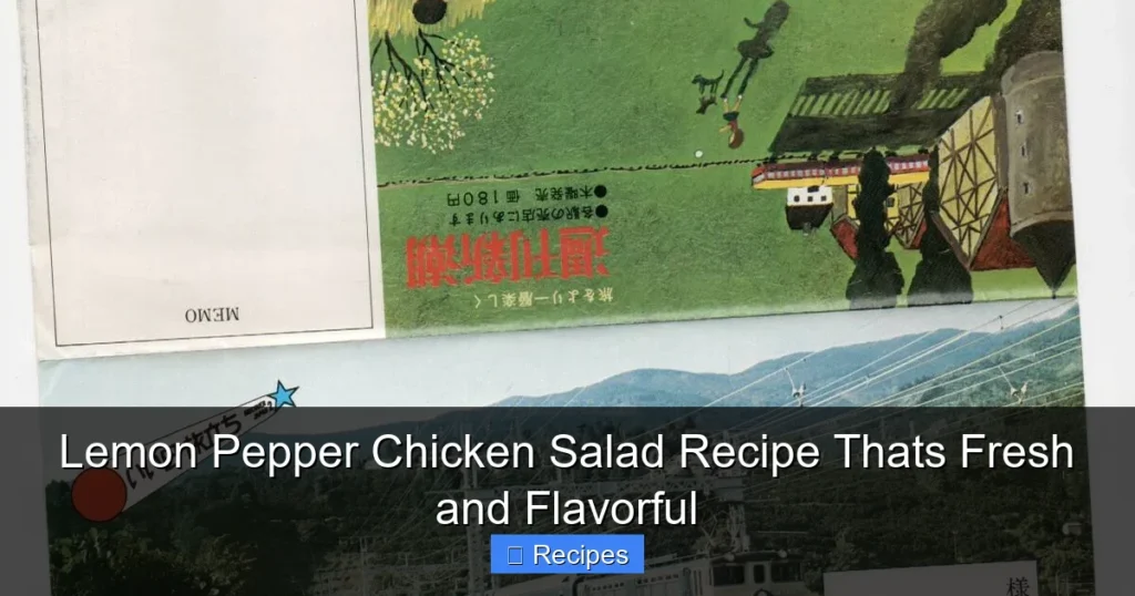 Lemon Pepper Chicken Salad Recipe Thats Fresh and Flavorful Lemon Pepper Chicken Salad Recipe Thats Fresh and Flavorful