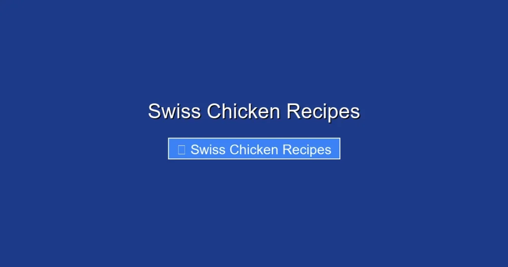Swiss Chicken Recipes