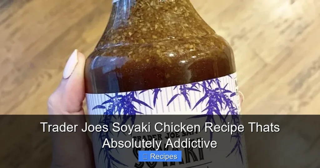 Trader Joes Soyaki Chicken Recipe Thats Absolutely Addictive
