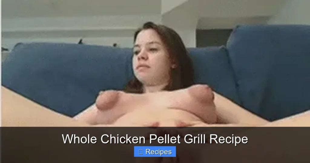 Whole Chicken Pellet Grill Recipe